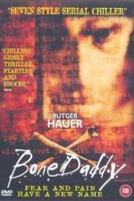 Watch Bone Daddy 123MovieFree