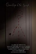 Watch Goodbye Old Friend 123moviesfree