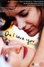 Watch Do I Love You? 123MoviesFree