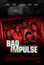 Watch Bad Impulse 123MovieFree