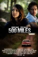 Watch 500 Miles 123MovieFree