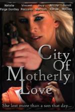 Watch City of Motherly Love 123MovieFree