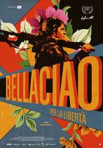 Watch Bella Ciao - Per la libertà 123moviesfree