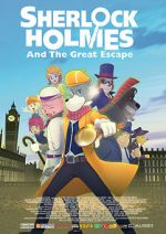 Watch Sherlock Holmes and the Great Escape 123MoviesFree