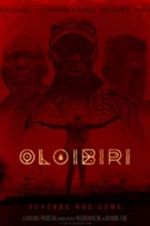 Watch Oloibiri 123MovieFree