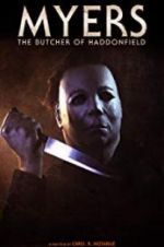 Watch Myers: The Butcher of Haddonfield 123MovieFree