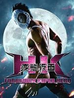 Watch HK: Forbidden Super Hero 123moviesfree