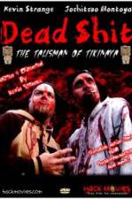 Watch Dead Shit 123MovieFree