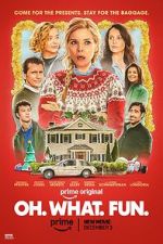 Watch Oh. What. Fun. 123MovieFree