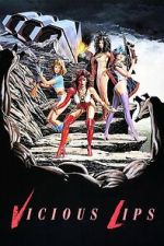 Watch Vicious Lips 123moviesfree