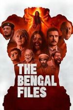 Watch The Bengal Files 123moviesfree