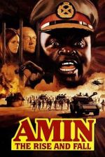 Watch Amin: The Rise and Fall 123moviesfree