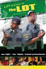 Watch Left and Loose in THE LOT 123MovieFree