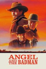 Watch Angel and the Badman 123moviesfree