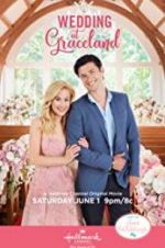 Watch Wedding at Graceland 123moviesfree