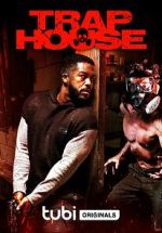 Watch Trap House 123MovieFree