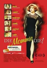 Watch Die, Mommie, Die! 123MovieFree