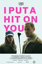 Watch I Put a Hit on You 123MovieFree