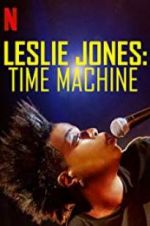 Watch Leslie Jones: Time Machine 123MovieFree