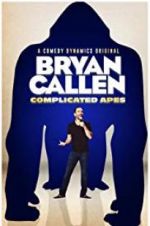 Watch Bryan Callen Complicated Apes 123moviesfree