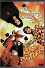 Watch Clay Pigeons 123MovieFree