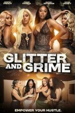 Watch Glitter and Grime 123moviesfree