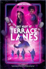 Watch Last Night at Terrace Lanes 123MovieFree