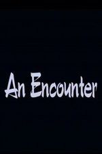 Watch An Encounter 123MovieFree