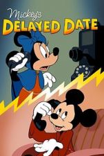Watch Mickey\'s Delayed Date 123MovieFree