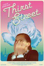 Watch Thirst Street 123MovieFree