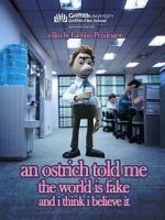 Watch An Ostrich Told Me the World Is Fake and I Think I Believe It (Short 2022) 123MovieFree