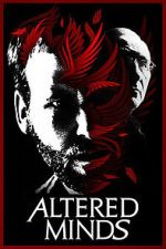 Watch Altered Minds 123moviesfree
