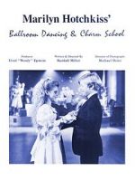 Watch Marilyn Hotchkiss\' Ballroom Dancing and Charm School 123MovieFree