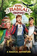 Watch The School of the Magical Animals 123MoviesFree