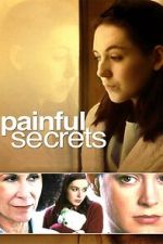 Watch Painful Secrets 123moviesfree