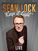 Watch Sean Lock: Keep It Light - Live 123moviesfree