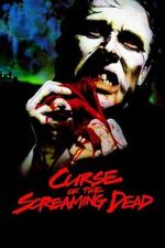 Watch Curse of the Screaming Dead 123MovieFree