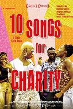 Watch 10 Songs for Charity 123MovieFree