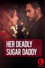 Watch Deadly Sugar Daddy 123MovieFree