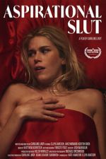 Watch Aspirational Slut (Short 2022) 123MovieFree