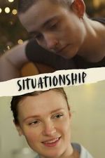 Watch Situationship 123MoviesFree