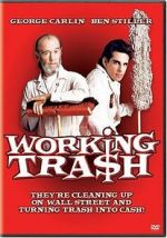 Watch Working Tra$h 123moviesfree