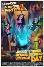Watch Jessie's Super Normal Regular Average Day 123MovieFree