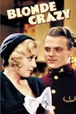 Watch Blonde Crazy 123MovieFree