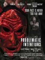 Watch Problematic Intentions 123moviesfree