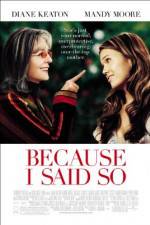 Watch Because I Said So 123MoviesFree