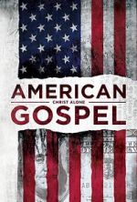 Watch American Gospel: Christ Alone 123moviesfree