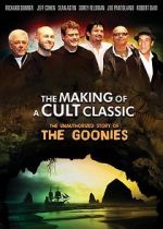 Watch The Making of a Cult Classic: The Unauthorized Story of \'The Goonies\' 123MovieFree