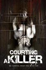 Watch Courting a Killer 123MovieFree