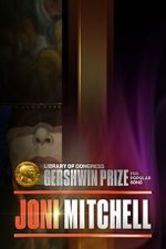 Watch Joni Mitchell: The Library of Congress Gershwin Prize for Popular Song 123moviesfree